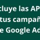 4 formas de excluir las APPS de mis campañas de Google Ads - Kampa Pro Agency